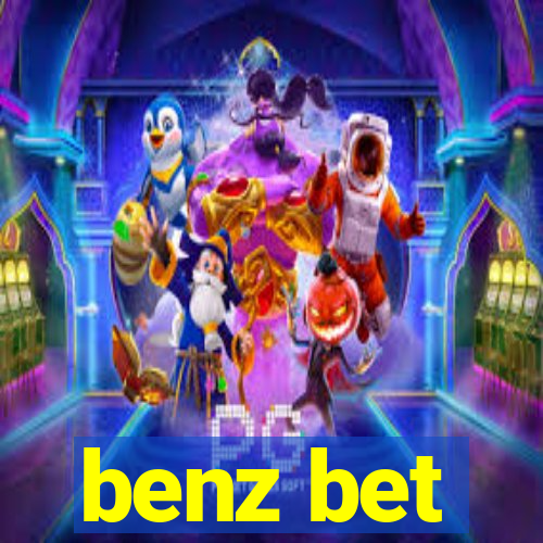 benz bet